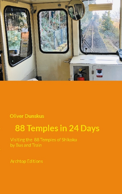 88 Temples in 24 Days - Oliver Dunskus