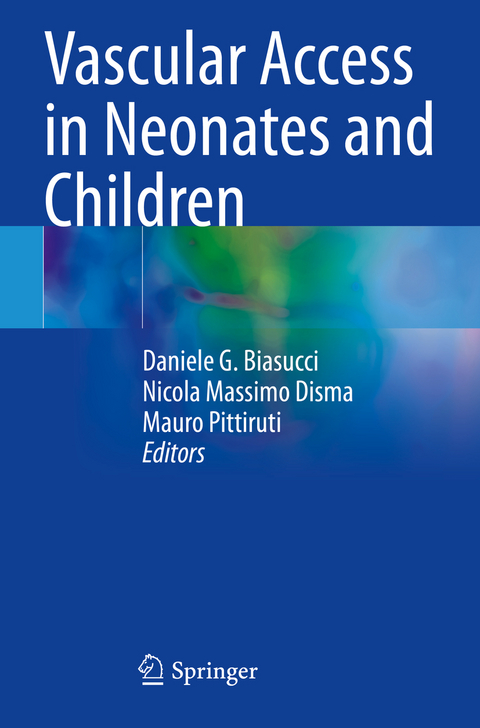 Vascular Access in Neonates and Children - 