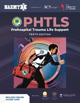 PHTLS: Prehospital Trauma Life Support (Print) with Course Manual (eBook) -  National Association of Emergency Medical Technicians (NAEMT)