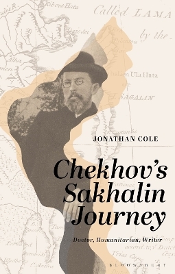 Chekhov’s Sakhalin Journey - Jonathan Cole