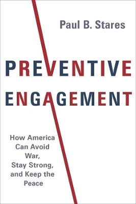 Preventive Engagement - Paul B. Stares