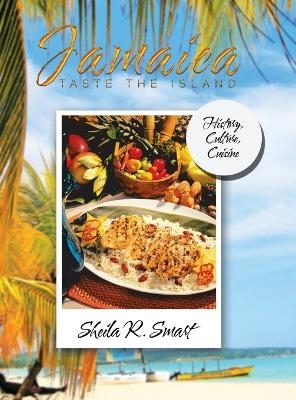 Jamaica Taste the Island - Sheila Smart