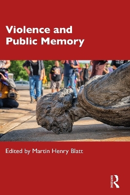 Violence and Public Memory - 