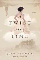 A Twist in Time - McElwain, Julie