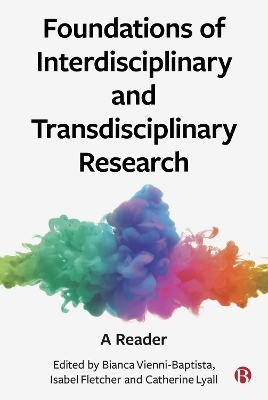 Foundations of Interdisciplinary and Transdisciplinary Research - 