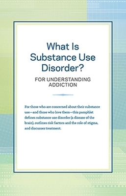 What Is Substance Use Disorder? -  Hazelden Publishing