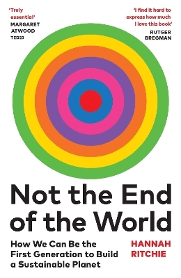 Not the End of the World - Hannah Ritchie