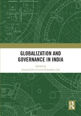 Globalization and Governance in India - 