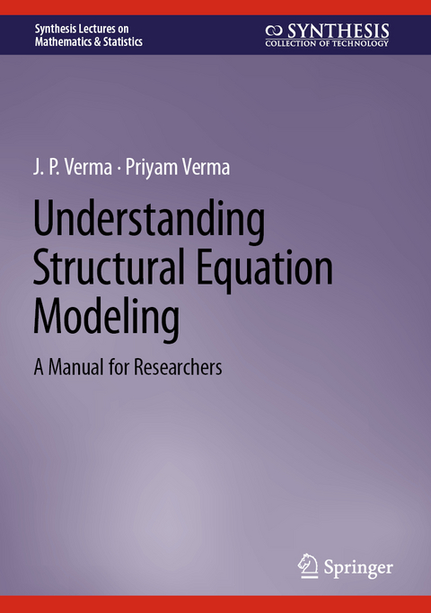 Understanding Structural Equation Modeling - J.P. Verma, Priyam Verma