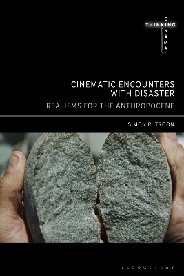 Cinematic Encounters with Disaster - Simon R. Troon