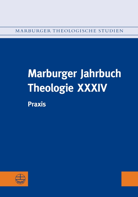 Marburger Jahrbuch Theologie XXXIV - 