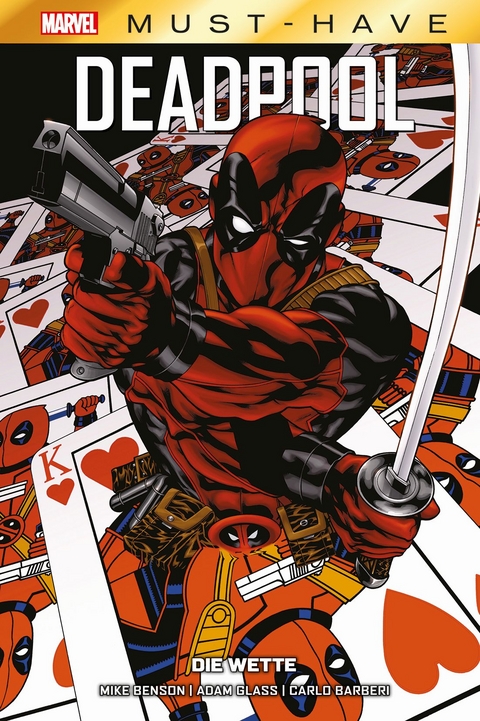 Marvel Must-Have: Deadpool - Die Wette - Mike Benson, Carlo Barberi, Adam Glass