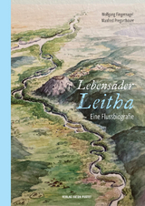 Lebensader Leitha - Wolfgang Fingernagel, Manfred Pregartbauer