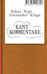 Kant Kommentare - Alexander Kluge, Oskar Negt