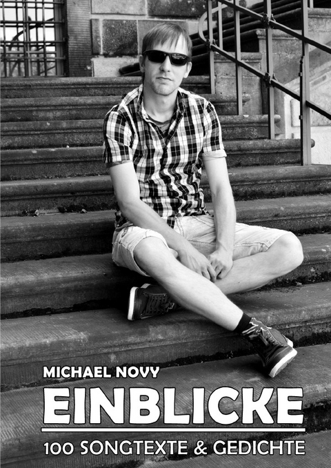 EINBLICKE - Michael Novy