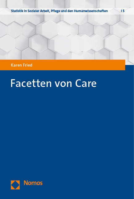 Facetten von Care - Karen Fried