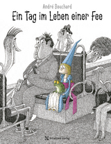 Ein Tag im Leben einer Fee - André Bouchard