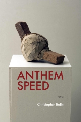 Anthem Speed - Christopher Bolin