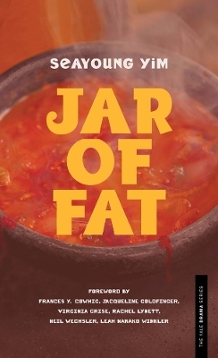Jar of Fat - Seayoung Yim