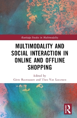 Multimodality and Social Interaction in Online and Offline Shopping - 