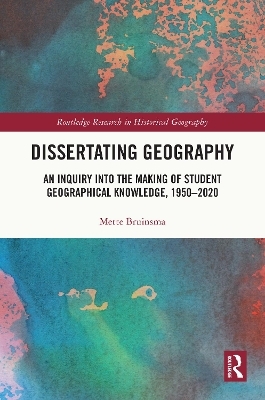 Dissertating Geography - Mette Bruinsma