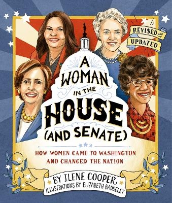 A Woman in the House (and Senate) (Revised and Updated) - Ilene Cooper