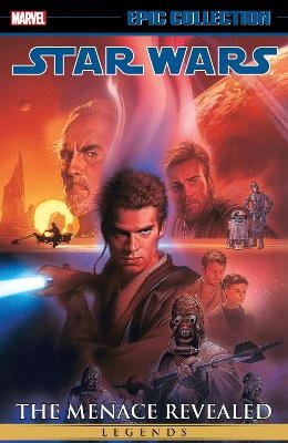 Star Wars Legends Epic Collection: The Menace Revealed Vol. 4 - Tim Truman,  Marvel Various