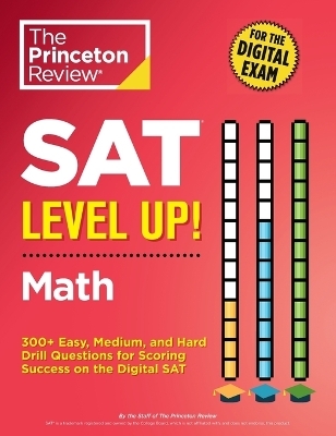 SAT Level Up! Math - The Princeton Review