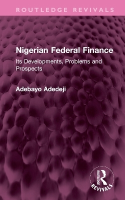 Nigerian Federal Finance - Adebayo Adedeji