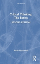 Critical Thinking: The Basics - Hanscomb, Stuart