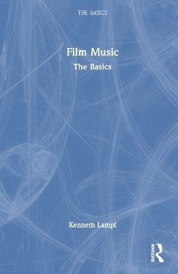 Film Music - Kenneth Lampl