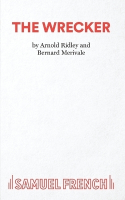 The Wrecker - Arnold Ridley