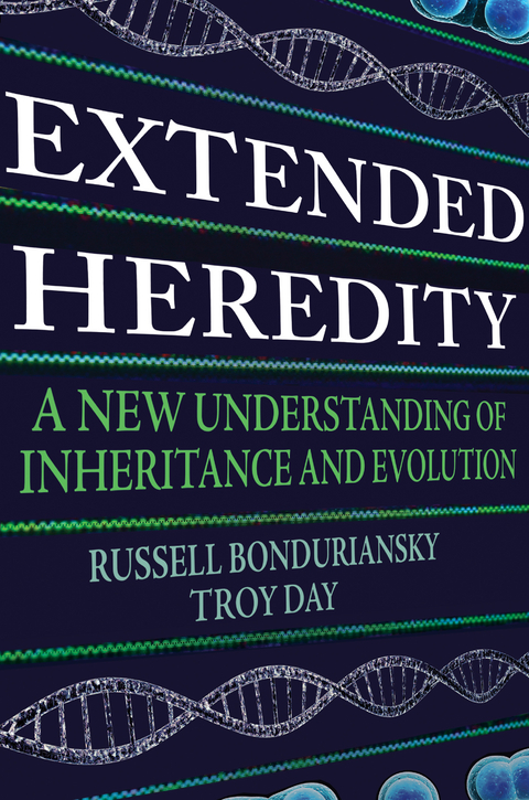 Extended Heredity -  Russell Bonduriansky,  Troy Day