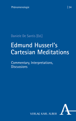 Edmund Husserl’s Cartesian Meditations - 