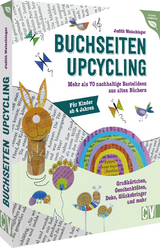 Buchseiten-Upcycling - Judith Watschinger