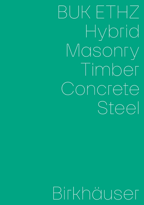 Hybrid, Masonry, Concrete, Timber, Steel - 