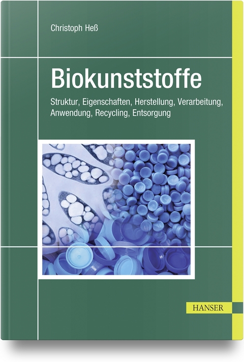 Biokunststoffe - Christoph Heß