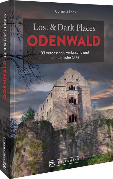 Lost & dark places Odenwald - Cornelia Lohs