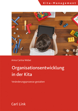 Organisationsentwicklung in der Kita - Anna Carina Weber