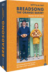 Breadsong – The orange bakery - Kitty Tait, Al Tait