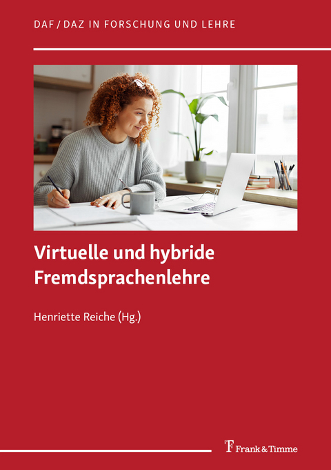 Virtuelle und hybride Fremdsprachenlehre - 