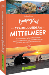 Traumrouten am Mittelmeer - Andreas Fischer