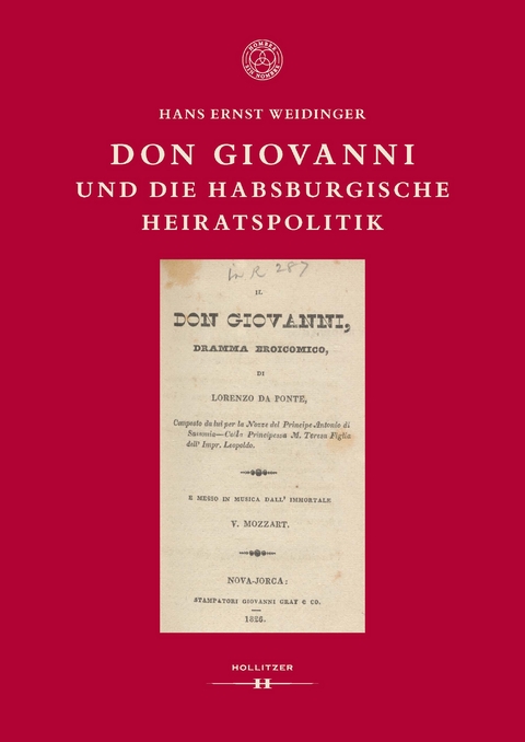 Don Giovanni und die habsburgische Heiratspolitik - Hans Ernst Weidinger