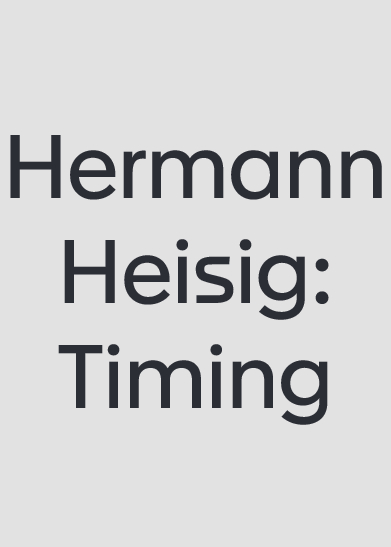 Hermann Heisig: Timing - Hermann Heisig