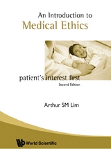 INTRODUCTION TO MEDICAL ETHICS (2ND ED) - Arthur S M Lim