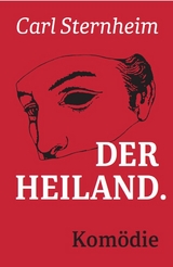 Der Heiland - Carl Sternheim