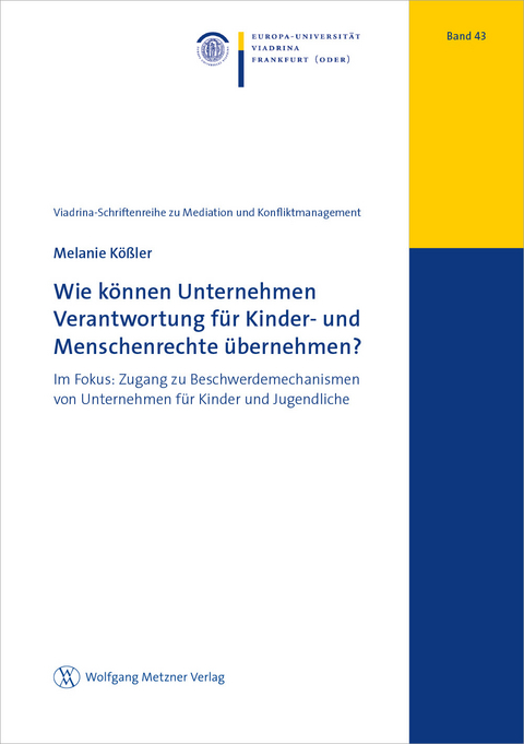 Wie können Unternehmen Verantwortung für Kinder- und Menschenrechte übernehmen? - Melanie Kößler