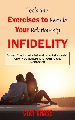 Infidelity - Clay Chase