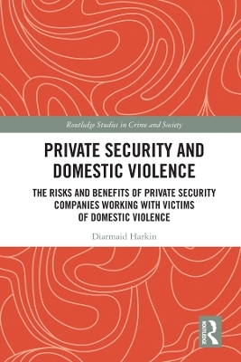 Private Security and Domestic Violence - Diarmaid Harkin