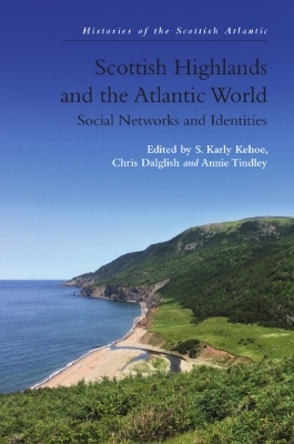 Scottish Highlands and the Atlantic World - 
